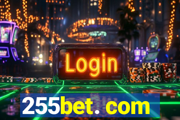 255bet. com